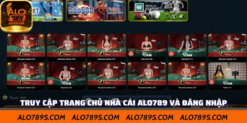 Truy cập trang chủ nhà cái ALO789 và đăng nhập